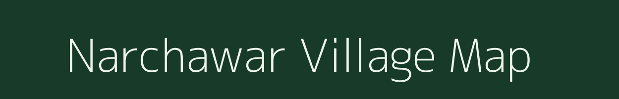 Narchawar village map in Bihar