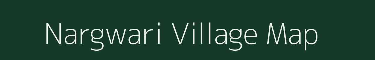 Nargwari village map in Uttarakhand