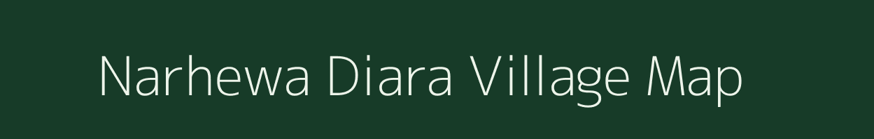 Narhewa Diara village map in Bihar