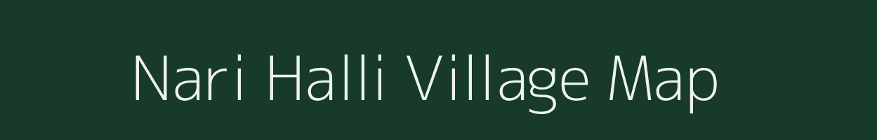 Nari Halli village map in Karnataka