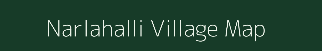 Narlahalli village map in Karnataka