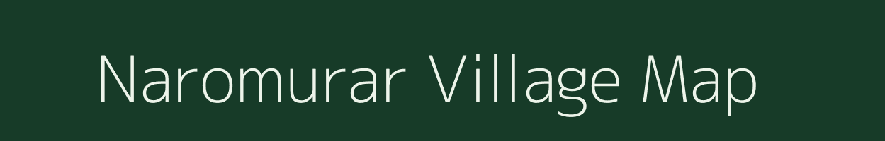 Naromurar village map in Bihar