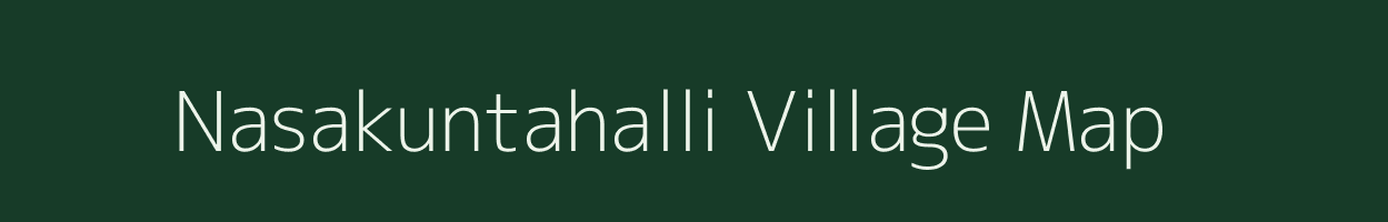 Nasakuntahalli village map in Karnataka