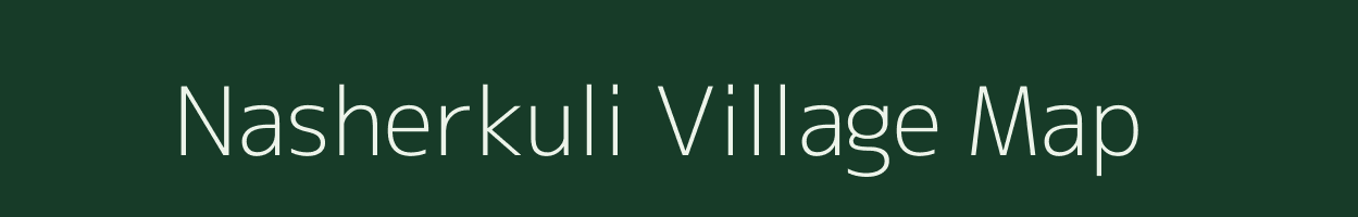 Nasherkuli village map in West Bengal