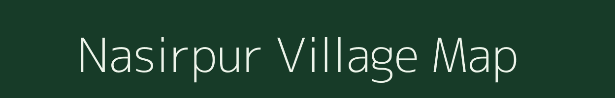 Nasirpur village map in Gujarat