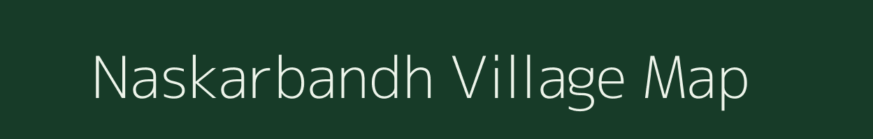 Naskarbandh village map in West Bengal