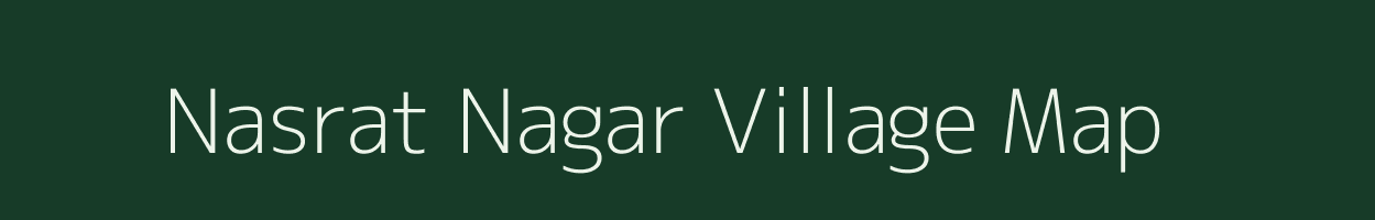 Nasrat Nagar village map in Uttar Pradesh