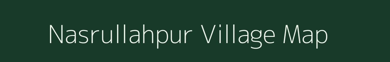 Nasrullahpur village map in Uttar Pradesh