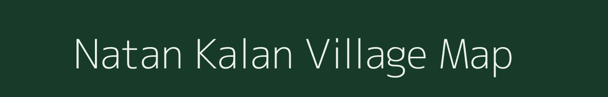 Natan Kalan village map in Bihar