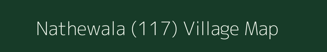 Nathewala (117) village map in Punjab