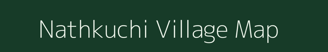 Nathkuchi village map in Assam