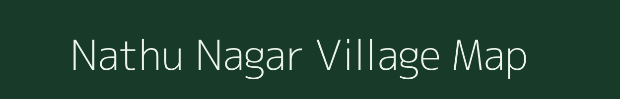 Nathu Nagar village map in Rajasthan