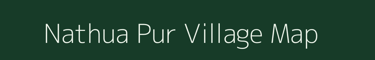 Nathua Pur village map in Uttar Pradesh