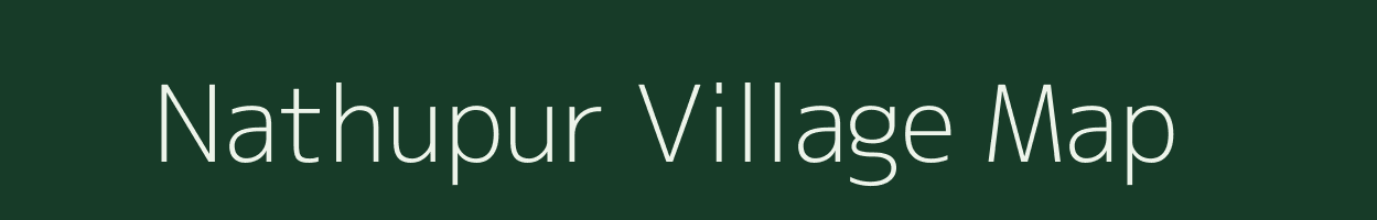 Nathupur village map in Bihar