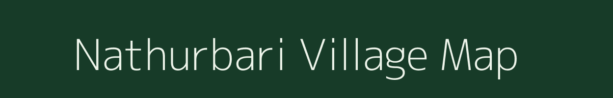 Nathurbari village map in Assam