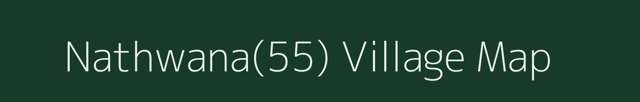 Nathwana(55) village map in Haryana