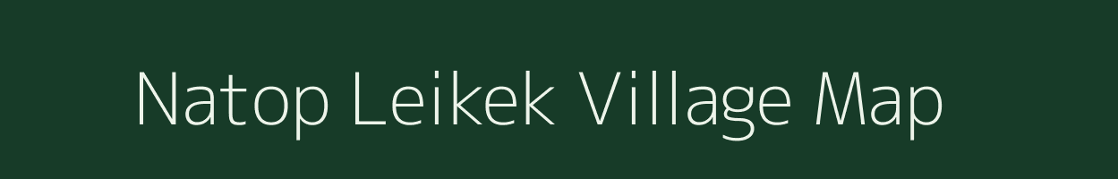 Natop Leikek village map in Assam