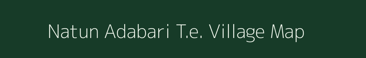 Natun Adabari T.e. village map in Assam