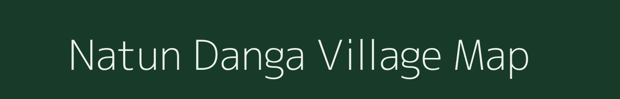 Natun Danga village map in Assam