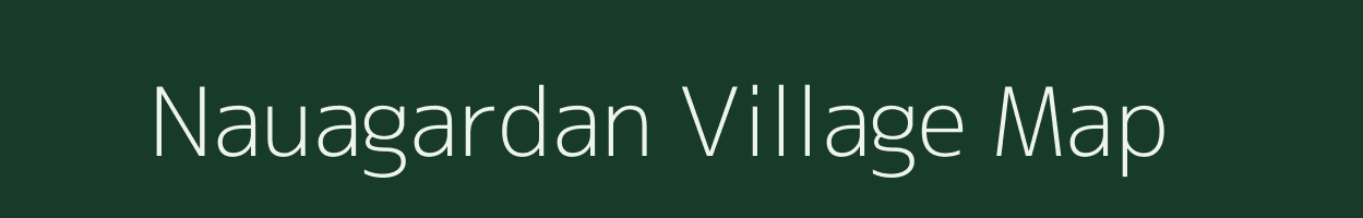 Nauagardan village map in Bihar