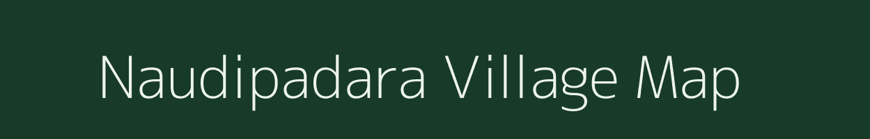 Naudipadara village map in Odisha