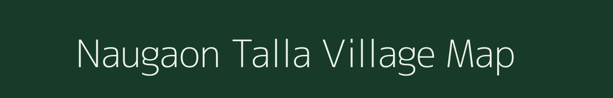 Naugaon Talla village map in Uttarakhand