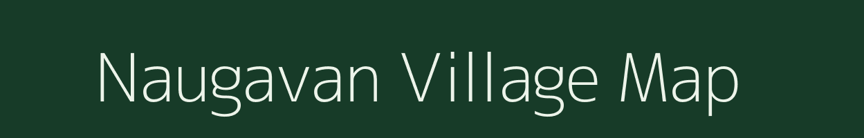 Naugavan village map in Uttar Pradesh