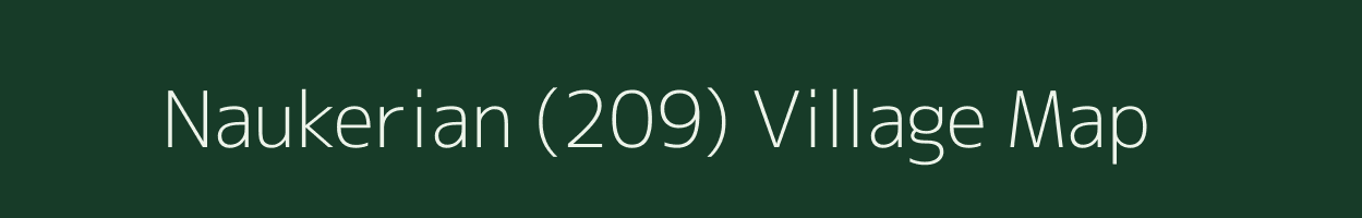 Naukerian (209) village map in Punjab