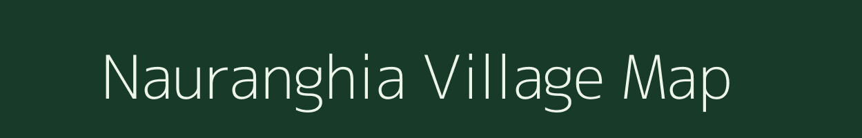 Nauranghia village map in Uttar Pradesh