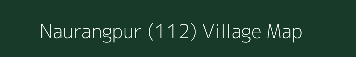 Naurangpur (112) village map in Punjab