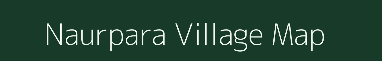 Naurpara village map in Madhya Pradesh