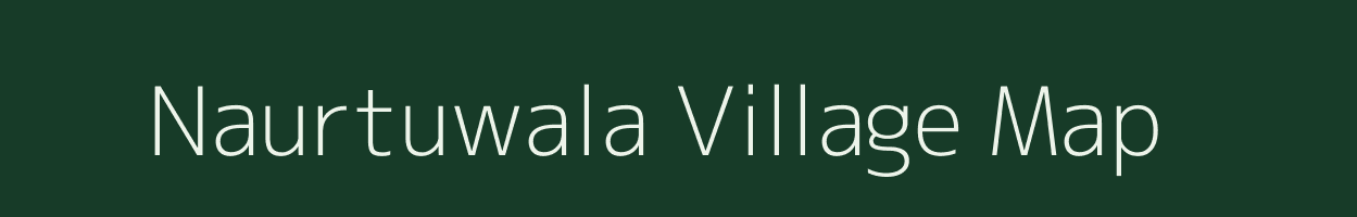 Naurtuwala village map in Uttarakhand