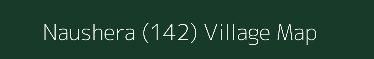 Naushera (142) village map in Haryana