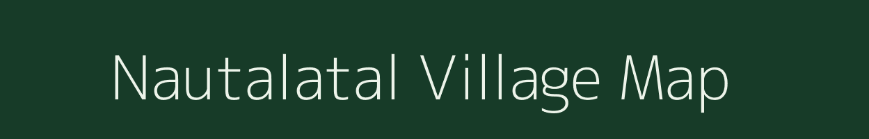 Nautalatal village map in Uttar Pradesh