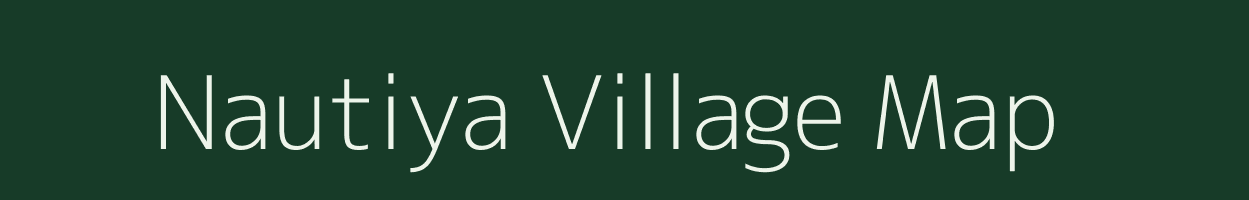 Nautiya village map in Madhya Pradesh