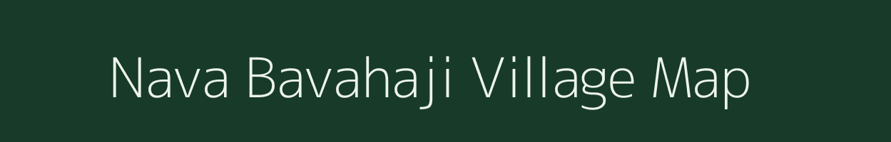 Nava Bavahaji village map in Gujarat