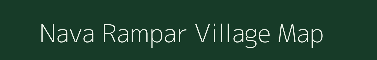 Nava Rampar village map in Gujarat