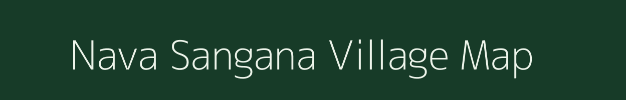 Nava Sangana village map in Gujarat