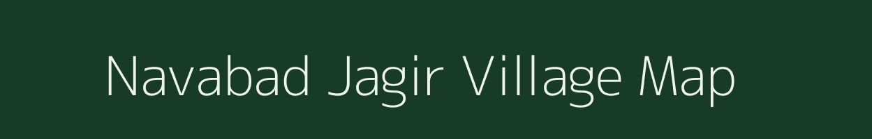 Navabad Jagir village map in Uttar Pradesh