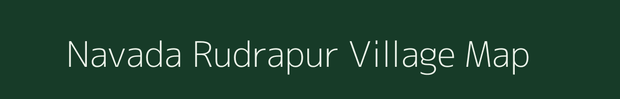 Navada Rudrapur village map in Uttar Pradesh