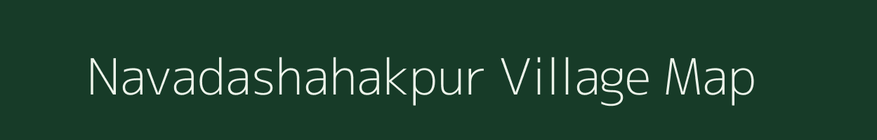 Navadashahakpur village map in Uttar Pradesh