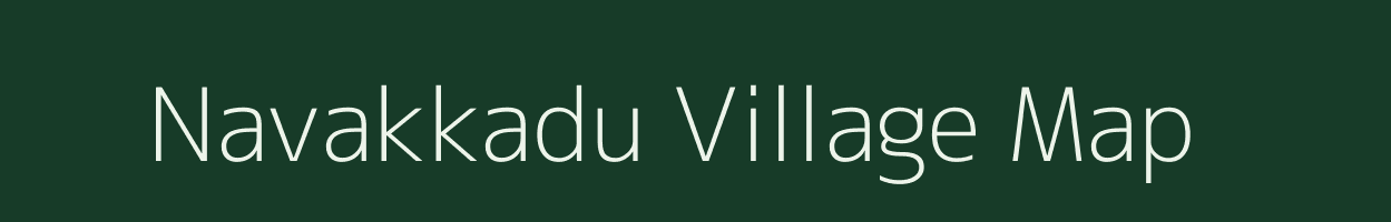 Navakkadu village map in Tamil Nadu