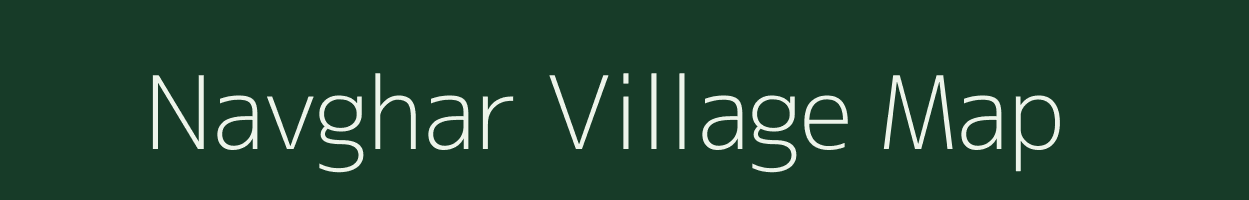 Navghar village map in Maharashtra