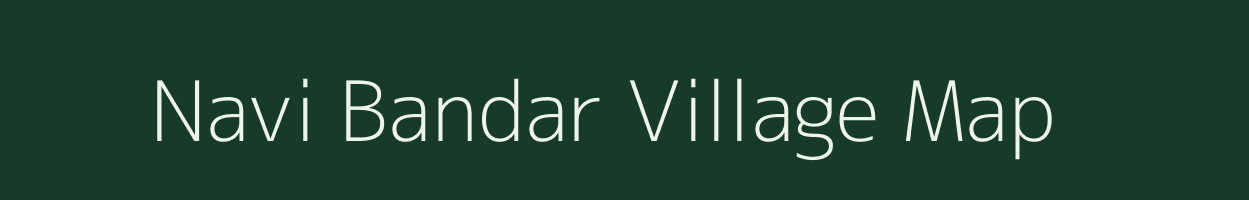 Navi Bandar village map in Gujarat
