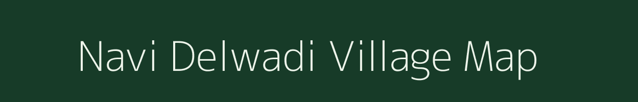 Navi Delwadi village map in Maharashtra