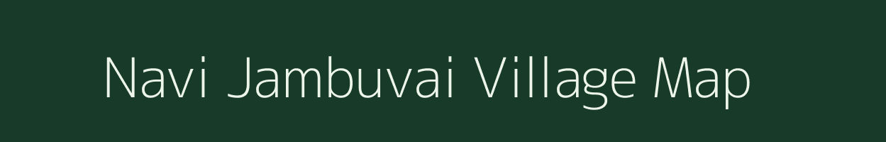 Navi Jambuvai village map in Gujarat