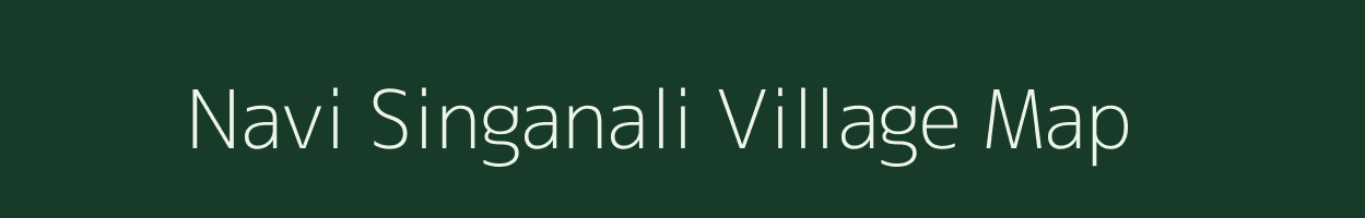 Navi Singanali village map in Gujarat