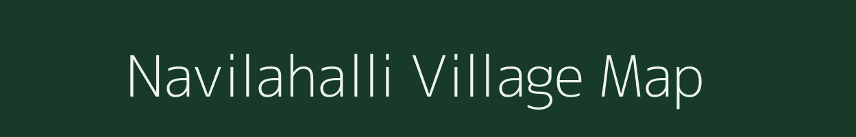 Navilahalli village map in Karnataka