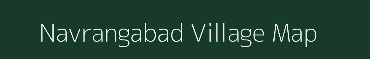 Navrangabad village map in Uttar Pradesh