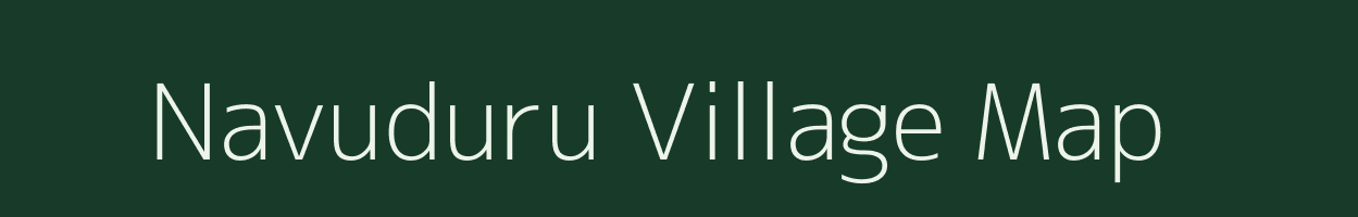 Navuduru village map in Andhra Pradesh